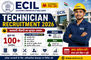 ECIL Technician Recruitment 2026 की फीचर इमेज, जिसमें Electronics Corporation of India Limited (ECIL) द्वारा Technician पदों पर भर्ती, ITI योग्यता, चयन प्रक्रिया, वेतन और ऑनलाइन आवेदन की जानकारी दिखाई गई है।